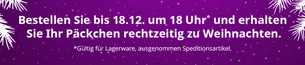 Bestellen Sie bis 18.12. um 18 Uhr und erhalten Sie Ihr Päckchen rechtzeitig zu Weihnachten.