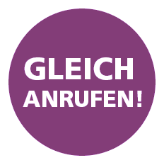 Gleich anrufen!